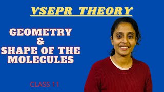 Geometry And Shape Of The Molecules By VSEPR TheoryClass 11 Chemistry In MalayalamChemical Bonding [upl. by Marve]