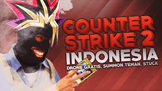 CS2 Indonesia  Drone Gratis Summon Teman Stuck [upl. by Meehar866]