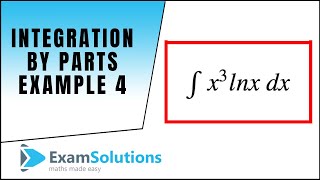 Integration by Parts  ln types  Example 4  ExamSolutions [upl. by Rosaleen]