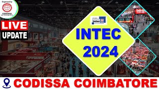 INTEC 2024  Machine Tools amp Industrial Expo Codissia Coimbatore intec tradefare [upl. by Efram4]