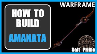 Amanata  How to Build amp Gameplay  Warframe  2024 [upl. by Aivatnuhs]