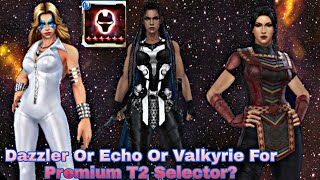 Dazzler Or Echo Or Valkyrie For Premium T2 Selector  Marvel Future Fight [upl. by Jump]