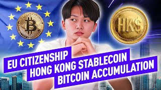 Crypto news Bitcoin to EU Citizenship  Hong Kong’s New Stablecoin [upl. by Ellerehs]