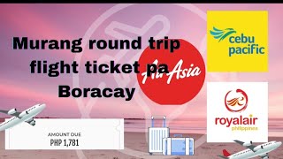 Murang Flight Ticket Pa Boracay  Tipid Travel Tips by MileyS [upl. by Sairu]