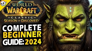 WoW Classic  Complete Beginner Guide 2024  Season of Discovery [upl. by Esnofla]