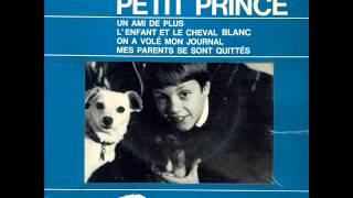 LE PETIT PRINCE  Un ami de plus 1965 [upl. by Yrrem807]