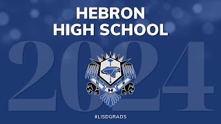 Hebron HS Graduation 2024 [upl. by Anilrahc]