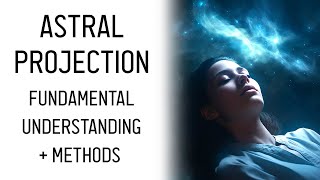 Astral Travel Core Techniques How to Intuitively Astral Project Guide [upl. by Blakely877]