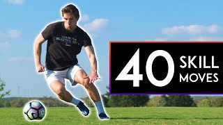 40 SKILLS to BEAT DEFENDERS in Football or Soccer [upl. by Ttihw414]