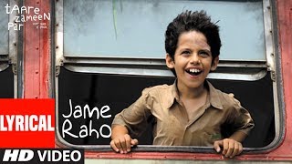 Lyrical Jame Raho Song  Taare Zameen Par  Vishal Dadlani  Aamir Khan Darsheel Safary [upl. by Whallon]