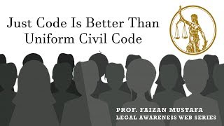 EP23  Just Code is Better than Uniform Civil Code  Prof Faizan Mustafa [upl. by Benjie]