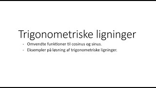 Ligninger med cosinus og sinus [upl. by Burne779]