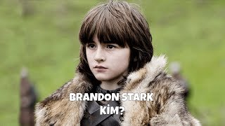 Game of Thrones  Bran Stark Hakkında Beyin Yakan Teoriler [upl. by Noval]