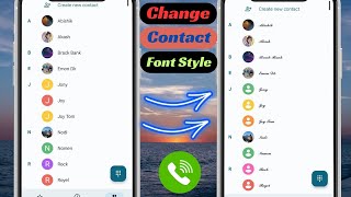 How To Change Contact Font Style On Android [upl. by Aniratak]