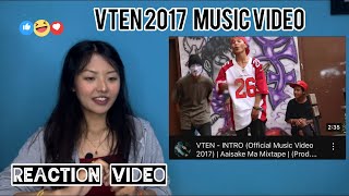 Reacting on VTEN old song “Aisake Ma” 2017 video [upl. by Hosfmann]