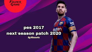 tutorial install next season patch 2020 pes 2017 [upl. by Elicia]