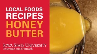 How to Make Honey Butter From Local Foods [upl. by Notniw]