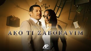 Aco Pejovic Ft Edita  Ako ti zaboravim Official Video 2024 [upl. by Rochkind]