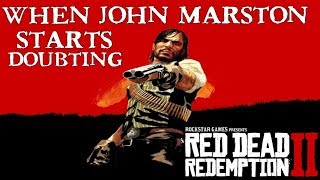 Red Dead Redemption 2  John Marston doubts Dutch van der Linde [upl. by Mairhpe]