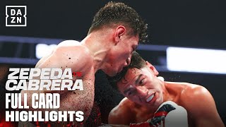 FULL CARD HIGHLIGHTS  WILLIAM ZEPEDA VS GIOVANNI CABRERA [upl. by Marcelia]