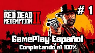 Red Dead Redemption 2  Completando el 100  PARTE 1  Gameplay Español [upl. by Odilo]