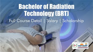 Bachelor of Radiation Technology BRT  Full Information  Salary  100 Scholarship [upl. by Langan]