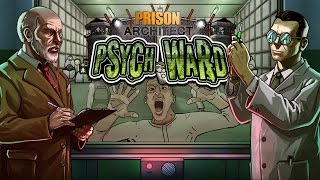 Prison Architect Psych Ward  Launch Trailer [upl. by Wadell515]