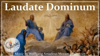 Laudate Dominum  Mozart  Psalm 117  Soloist amp Choir wLyrics  Trinity Sunday  Sunday 7pm Choir [upl. by Nbi]