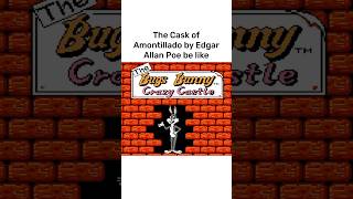 The Cask of Amontillado be like nintendo nintendomemes bugsbunny edgarallanpoe edgarallenpoe [upl. by Odlanar]