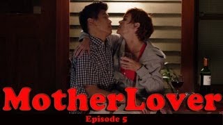 MotherLover Ep 5 of 6 [upl. by Asennav]