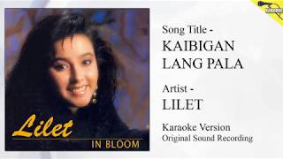 Lilet  Kaibigan Lang Pala Karaoke  Original Sound Recording [upl. by Harrington152]