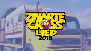 Zwarte Cross Lied 2018 [upl. by Acireh]