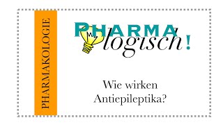 Wie wirken Antiepileptika [upl. by Nidnarb436]