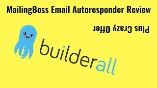 Builderall MailingBoss Email Autoresponder Review Plus Crazy Offer [upl. by Cinimmod]