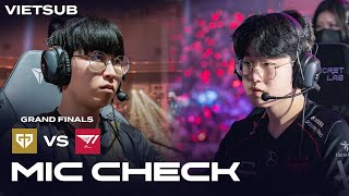 VIETSUB Mic Check  GEN vs T1  FINALS  LCK Mùa Xuân 2024 [upl. by Warfeld]