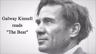 GALWAY KINNELL reads quotThe Bearquot [upl. by Allerym]