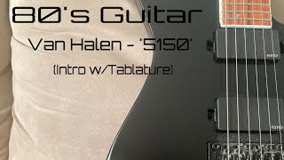 80s Guitar  Van Halen  5150 Intro [upl. by Cahilly]