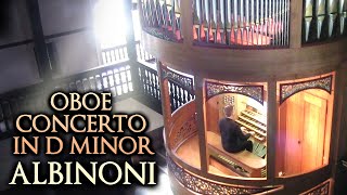 ALBINONI  OBOE CONCERTO IN D MINOR OP 9 NO 2  ORGAN SOLO  JONATHAN SCOTT [upl. by Damarra]