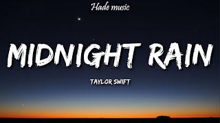 Taylor Swift  Midnight Rain Lyrics [upl. by Azilanna]