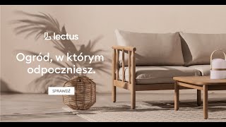 Lectus  Meble ogrodowe które spełniają Twoje potrzeby [upl. by Morgan]