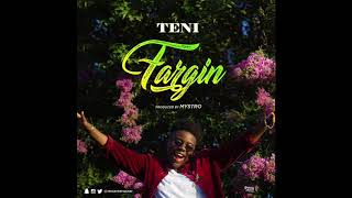 TENI  FARGIN [upl. by Annocahs]