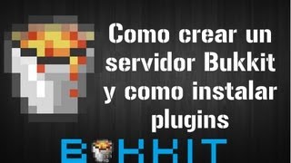 Crear un Servidor Bukkit  Mods y Plugins  Barcelona Minecraft [upl. by Prissie]