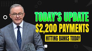 TODAYS UPDATE 2200 AGE PENSION PAYMENTS SET TO GO OUT IN BANKS FOR EVERY AUSTRALIA SENIORS [upl. by Devad863]