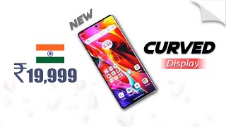 Top 5 New Curved Display phone under 20000 india 2024 [upl. by Serilda]