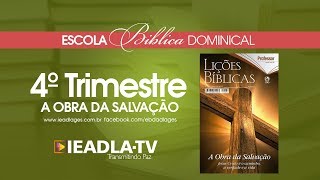 LIÇÃO 10  O Processo da Salvação  4º Trimestre2017 [upl. by Ikila]