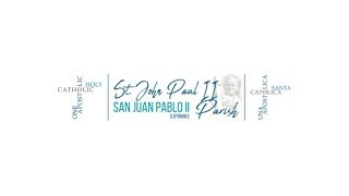 SJPII Feast of Saint John Paul II Patrono  Fiesta de San Juan Pablo II Patrono [upl. by Giah487]