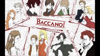 Baccano OP Full DOWNLOAD [upl. by Derril]