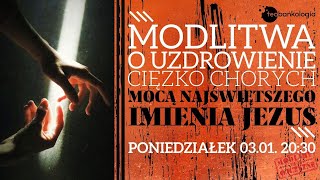 Różaniec i modlitwa o uzdrowienie ciężko chorych Jakub Tomalak ks Teodor 301 Poniedziałek [upl. by Hera]