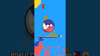 what if Philippines dies🇵🇭🤯 countries in a nutshell  countryballs viral funny [upl. by Einahpit335]