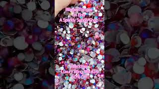 Luxury Bling Mixes Featuring Glass Nonhotfix Rhinestones 60 Off BlingeeThingee on Etsy [upl. by Faustus]